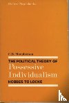 Macpherson, C. B. (Late Professor of Political Science - The Political Theory of Possessive Individualism