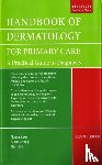 Saxe, Norma (Consultant, Jessop, Susan (Senior Consultant, Todd, Gail (Head of Department - Handbook of Dermatology for Primary Care