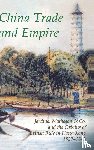  - China Trade and Empire