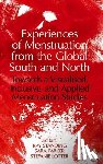  - Experiences of Menstruation from the Global South and North