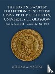MacKay, William A. (Independent Scholar - The Lord Stewartby Collection of Scottish Coins at the Hunterian, University of Glasgow