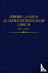  - Stephen Langton, Quaestiones Theologiae