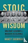 Sherman, Nancy (Distinguished University Professor and Professor of Philosophy - Stoic Wisdom