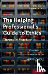 Bryan, Valerie (Associate Professor, Sanders, Scott (Program Director, Kaplan, Laura E. (Faculty - The Helping Professional's Guide to Ethics
