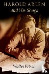 Frisch, Walter (H. Harold Gumm/Harry and Albert von Tilzer Professor of Music - Harold Arlen and His Songs