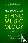  - Transforming Ethnomusicology Volume II