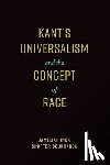 Shorter-Bourhanou, Jameliah Inga (Assistant Professor of Philosophy - Kant's Universalism and the Concept of Race
