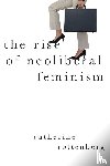 Rottenberg, Catherine (Marie Sklodowska-Curie Visiting Professor - The Rise of Neoliberal Feminism