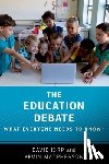 Kirp, David (Professor of Public Policy, Macpherson, Kevin (Improvement Specialist - The Education Debate