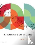 Straus, Joseph N. (Distinguished Professor of Music Theory - Elements of Music 4e