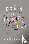 Buzsaki, Gyorgy (Biggs Professor of Neuroscience - The Brain from Inside Out