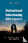 Starks, Tyrel J. - Motivational Interviewing With Couples