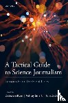  - A Tactical Guide to Science Journalism
