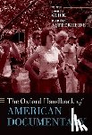  - The Oxford Handbook of American Documentary