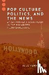 Penney, Joel (Associate Professor in the School of Communication and Media - Pop Culture, Politics, and the News