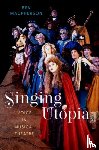 Macpherson, Ben (Reader in Vocal Theatres - Singing Utopia
