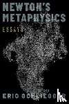 Schliesser, Eric (Professor of Political Science - Newton's Metaphysics