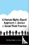 Gatenio Gabel, Shirley (Professor and Mary Ann Quaranta Chair for Social Justice for Children - A Human Rights-Based Approach to Justice in Social Work Practice