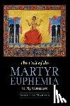 Marinis, Vasileios (Professor of Art History and Medieval Studies - The Cult of the Martyr Euphemia in Byzantium