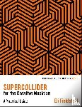 Fieldsteel, Eli (Assistant Professor of Music Composition-Theory - SuperCollider for the Creative Musician