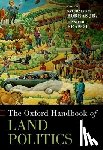  - The Oxford Handbook of Land Politics