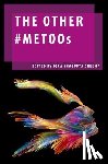  - The Other #MeToos
