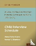 Albano, Anne Marie, Silverman, Wendy K. - Anxiety and Related Disorders Interview Schedule for DSM-5, Child and Parent Version