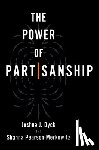 Dyck, Joshua J. (Professor and Chair of Political Science and Director of the Center for Public Opinion, Pearson-Merkowitz, Shanna (Saul I. Stern Professor of Civic Engagement and Associate Dean of Faculty Affairs in the School of Public Policy - The Power of Partisanship