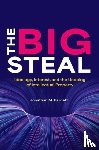 Barnett, Jonathan M. (Torrey H. Webb Professor of Law - The Big Steal