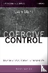 Stark, Evan (Professor Emeritus, Professor Emeritus, Rutgers University) - Coercive Control