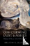 Grafius, Brandon R. (Professor of Biblical Studies and Academic Dean - Concerning Dust and Ashes