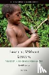 Lancy, David F. (Emeritus Professor of Anthropology - Learning Without Lessons