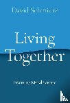 Schmidtz, David (Presidential Chair of Moral Science - Living Together