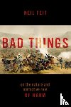 Feit, Neil (SUNY Distinguished Teaching Professor - Bad Things