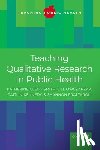Smith, Katherine Clegg (Professor of Health, Owczarzak, Jill (Associate Professor in the Department of Health, Kennedy, Caitlin (Professor of International Health, Frattaroli, Shannon (Professor of Health Policy and Management - Teaching Qualitative Research in Public Health