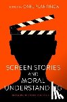  - Screen Stories and Moral Understanding