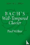 Walker, Paul (Professor of the Practice Emeritus - Bach's Well-Tempered Clavier