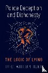 Hunt, Luke William (Associate Professor of Philosophy - Police Deception and Dishonesty