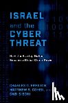 Freilich, Charles D. (Senior Fellow, Cohen, Matthew S. (Assistant Professor of Practice, Siboni, Gabi (Former Colonel and Senior Research Fellow - Israel and the Cyber Threat