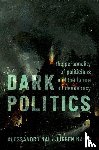 Nai, Alessandro (Professor of Political Communication, Maier, Jurgen (Professor of Political Communication - Dark Politics