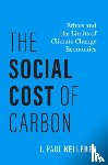 Kelleher, J. Paul (Associate Professor of Bioethics and Philosophy - The Social Cost of Carbon
