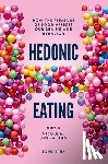 - Hedonic Eating
