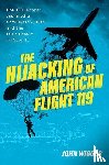 Wigger, John (Professor of History - The Hijacking of American Flight 119