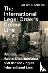 Schabas, William A. (Professor of International Law - The International Legal Order's Colour Line