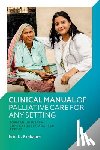  - Clinical Manual of Palliative Care for Any Setting