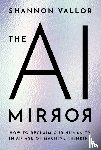 Vallor, Shannon (Baillie Gifford Professor in the Ethics of Data and Artificial Intelligence - The AI Mirror
