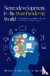 Colvin, Molly (Director, Reesman, Jennifer Linton (Director of Training, Glen, Tannahill (Clinical Neuropsychologist - Neurodevelopment in the Post-Pandemic World
