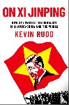 Rudd, Kevin (Former Prime Minister - On Xi Jinping
