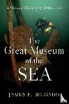 Delgado, James P. (Senior Vice President - The Great Museum of the Sea