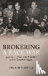 Azuma, Eiichiro (Roy F. and Jeannette P. Nichols Professor of American History - Brokering a Race War